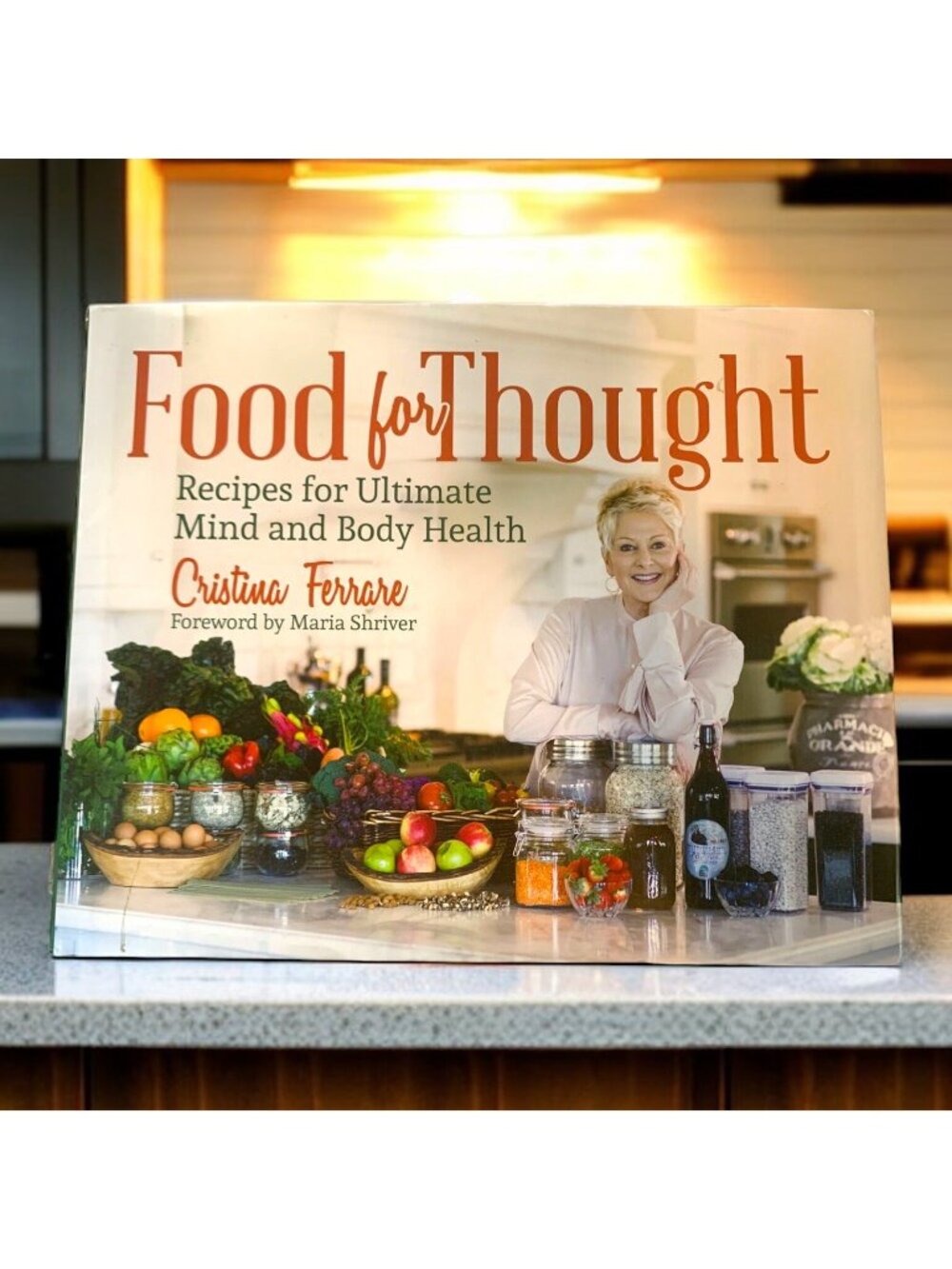 Food for Thought Cookbook Cristina Ferrare Healthy Recipes Signed Hardcover 2014